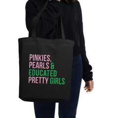 Pinkies Pearls & Educated Pretty Girls Eco Tote Bag