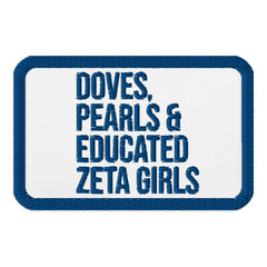 Doves Pearls & Educated Zeta Girls Embroidered Patch