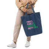 Pinkies Pearls & Educated Pretty Girls Organic Denim Tote Bag