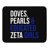 Doves, Pearls & Educated Zeta Girls Mouse Pad