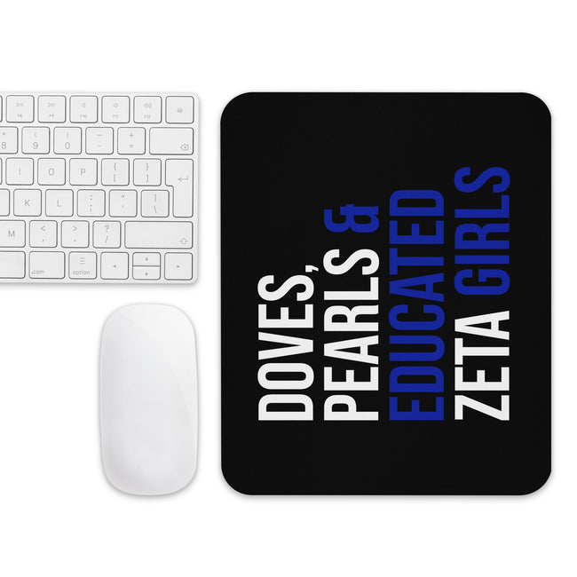 Doves, Pearls & Educated Zeta Girls Mouse Pad