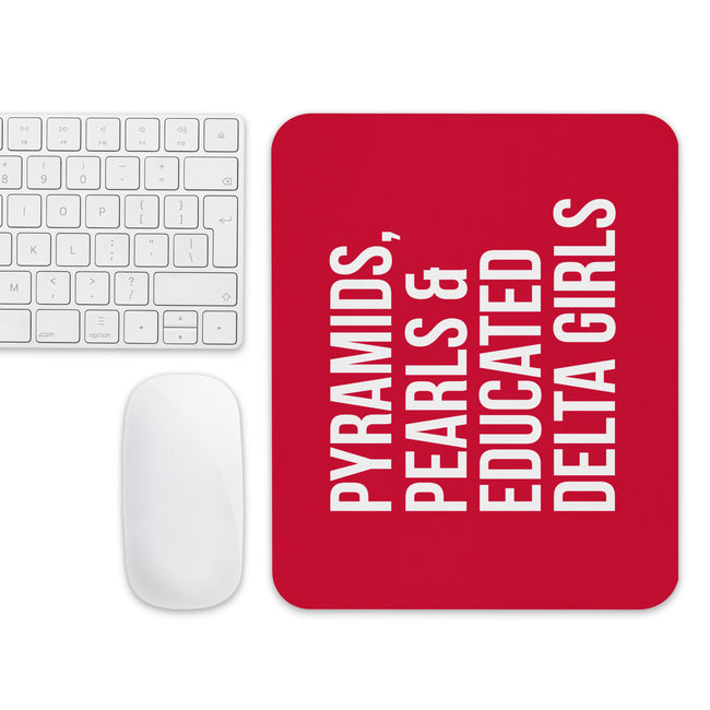 Pyramids Pearls & Educated Delta Girls Mouse Pad - Crimson & White