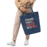 Pyramids Pearls & Educated Pretty Girls Organic Denim Tote Bag