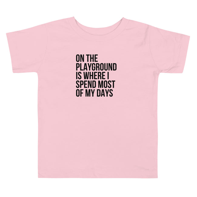 On The Playground Toddler T-Shirt