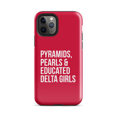 Pyramids Pearls & Educated Delta Girls Tough Case for iPhone® - Crimson & White