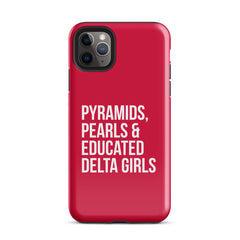 Pyramids Pearls & Educated Delta Girls Tough Case for iPhone® - Crimson & White