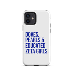 Doves, Pearls & Educated Zeta Girls Tough Case for iPhone®