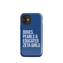 Doves Pearls & Educated Zeta Girls Tough Case for iPhone® - Blue