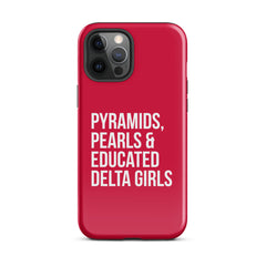 Pyramids Pearls & Educated Delta Girls Tough Case for iPhone® - Crimson & White