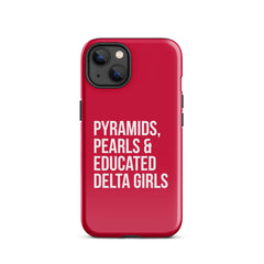 Pyramids Pearls & Educated Delta Girls Tough Case for iPhone® - Crimson & White