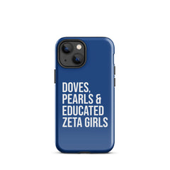 Doves Pearls & Educated Zeta Girls Tough Case for iPhone® - Blue