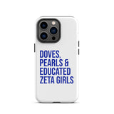 Doves, Pearls & Educated Zeta Girls Tough Case for iPhone®