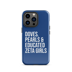 Doves Pearls & Educated Zeta Girls Tough Case for iPhone® - Blue