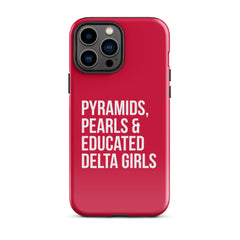 Pyramids Pearls & Educated Delta Girls Tough Case for iPhone® - Crimson & White