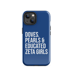 Doves Pearls & Educated Zeta Girls Tough Case for iPhone® - Blue