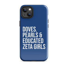 Doves Pearls & Educated Zeta Girls Tough Case for iPhone® - Blue