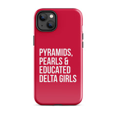 Pyramids Pearls & Educated Delta Girls Tough Case for iPhone® - Crimson & White