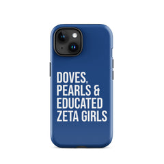 Doves Pearls & Educated Zeta Girls Tough Case for iPhone® - Blue