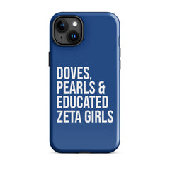 Doves Pearls & Educated Zeta Girls Tough Case for iPhone® - Blue