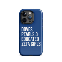 Doves Pearls & Educated Zeta Girls Tough Case for iPhone® - Blue