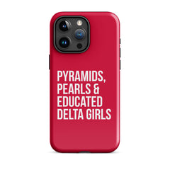 Pyramids Pearls & Educated Delta Girls Tough Case for iPhone® - Crimson & White