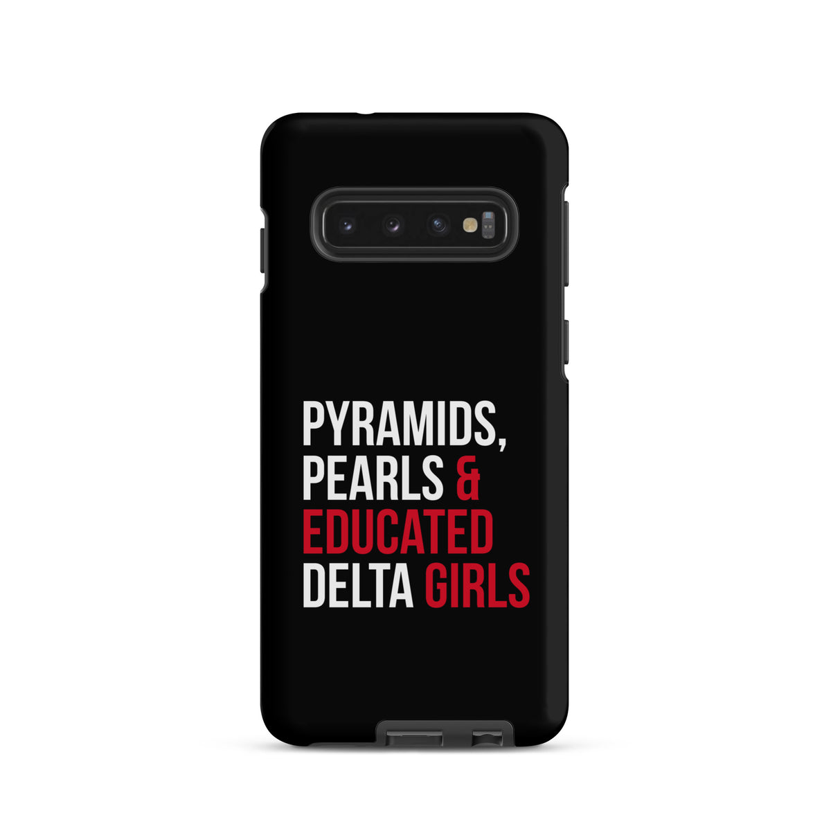 Pyramids Pearls & Educated Delta Girls Tough Case for Samsung® - Black