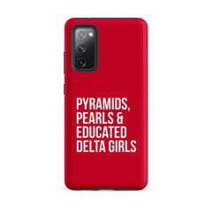 Pyramids Pearls & Educated Delta Girls Tough Case for Samsung® - Crimson & White