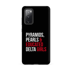 Pyramids Pearls & Educated Delta Girls Tough Case for Samsung® - Black