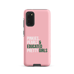 Pinkies Pearls & Educated Pretty Girls Tough Case for Samsung® - Pink