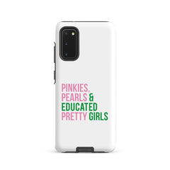 Pinkies Pearls & Educated Pretty Girls Tough Case for Samsung®