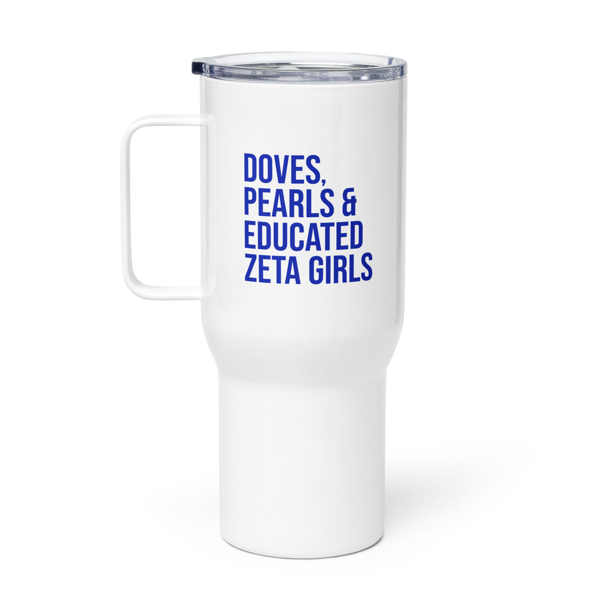 Doves Pearls & Educated Zeta Girls Travel Mug