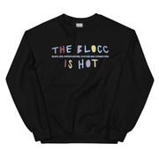 The Blocc is Hot Sweatshirt