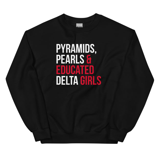Pyramids Pearls & Educated Delta Girls Sweatshirt