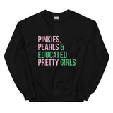 Pinkies Pearls & Educated Pretty Girls Sweatshirt - Pink & Green