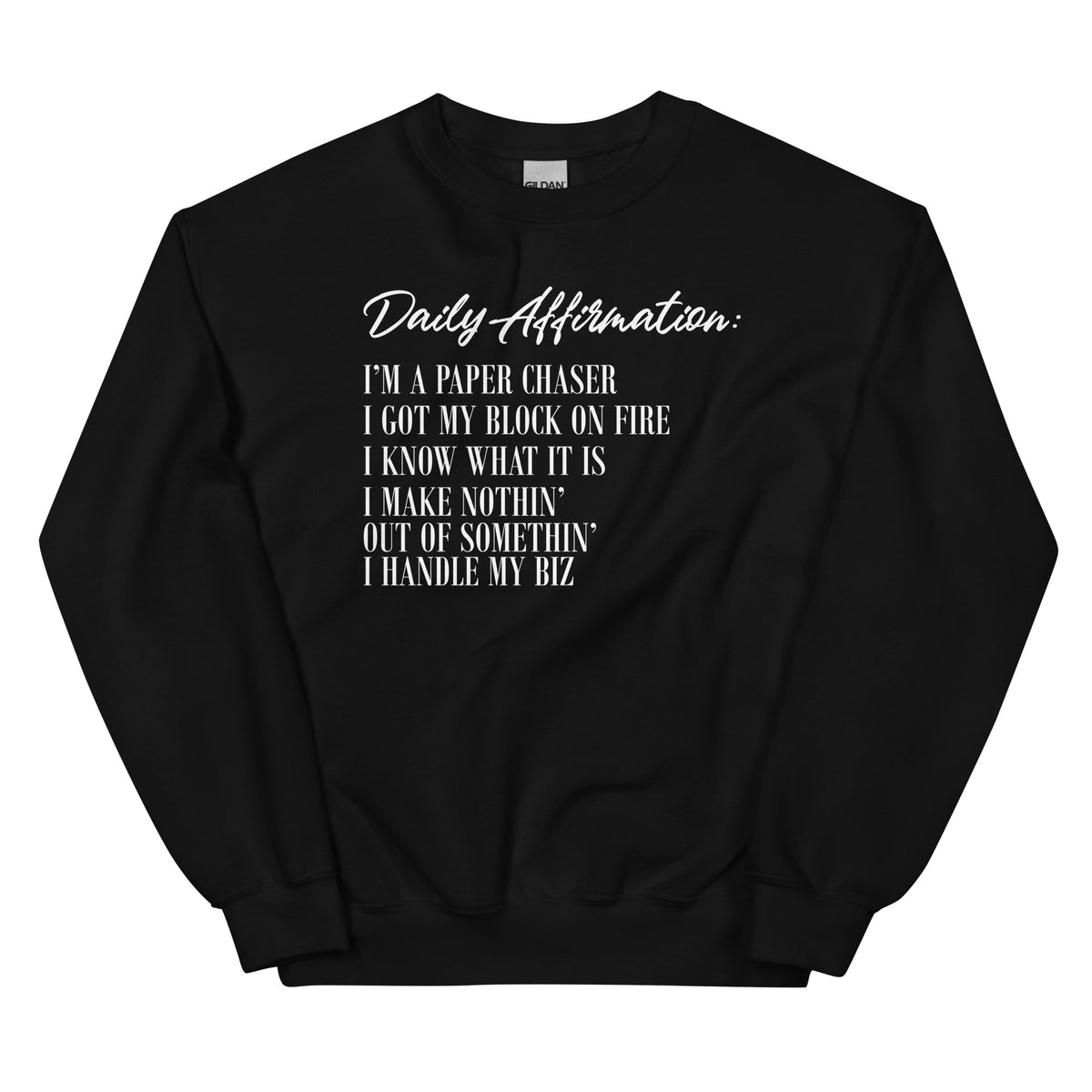 Daily Affirmation Sweatshirt