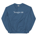 Bougieish Sweatshirt