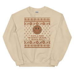 Have A Nice Blackity Black Black Day Ugly Christmas Sweater