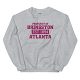 Property Of Bringston University Atlanta EST 1894 Sweatshirt