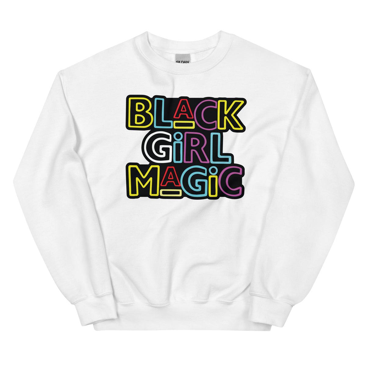 Black Girl Magic Sweatshirt - Colors