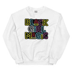 Black Girl Magic Sweatshirt - Colors