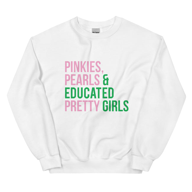 Pinkies Pearls & Educated Pretty Girls Sweatshirt - Pink & Green