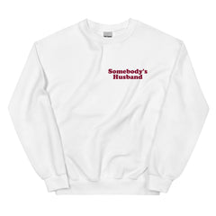 Somebody's Husband Sweatshirt