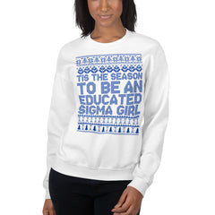 Tis The Season To Be An Educated Sigma Girl Ugly Christmas Sweater