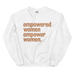 Empowered Women Empower Women Sweatshirt - Sun Glow