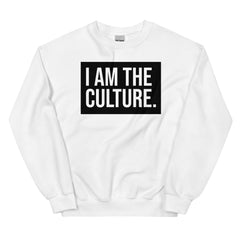 I Am The Culture Sweatshirt