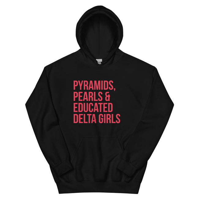 Pyramids Pearls & Educated Delta Girls Hoodie