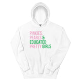 Pinkies Pearls & Educated Pretty Girls Hoodie