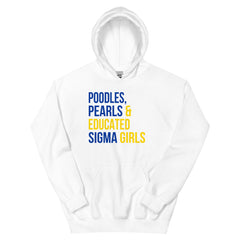 Poodles Pearls & Educated Sigma Girls Hoodie