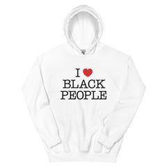 I Love Black People Hoodie