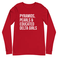 Pyramids Pearls & Educated Delta Girls Long Sleeve T-Shirt